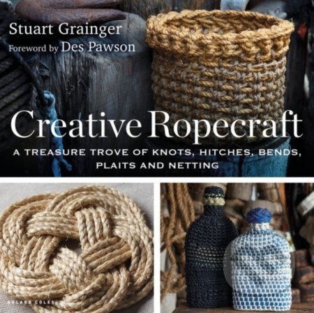 Creative Ropecraft - Stuart Grainger