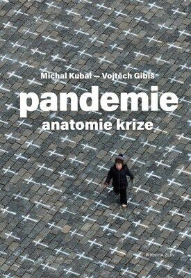 PŘEDPRODEJ: Pandemie: anatomie krize - e-kniha