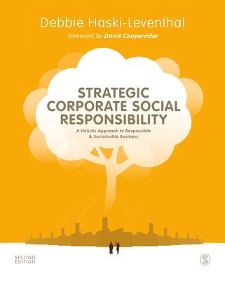 Strategic Corporate Social Responsibility - A Holistic Approach to Responsible and Sustainable Business (Haski-Leventhal Debbie)(Paperback / softback)