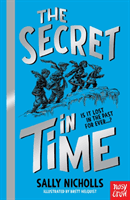 Secret in Time (Nicholls Sally)(Paperback / softback)