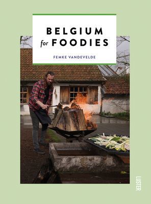 Belgium for Foodies (Vandevelde Femke)(Paperback / softback)