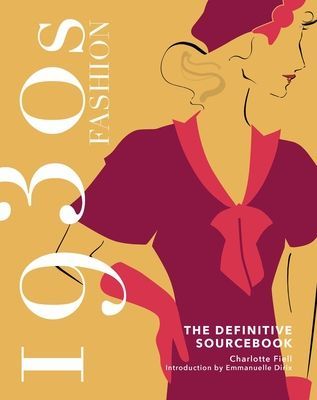 1940s Fashion: The Definitive Sourcebook (Fiell Charlotte)(Pevná vazba)