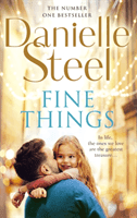 Fine Things - An epic, unputdownable read from the worldwide bestseller (Steel Danielle)(Paperback / softback)