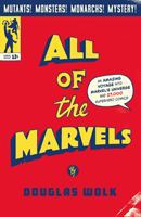 All of the Marvels - An Amazing Voyage into Marvel's Universe and 27,000 Superhero Comics (Wolk Douglas)(Pevná vazba)