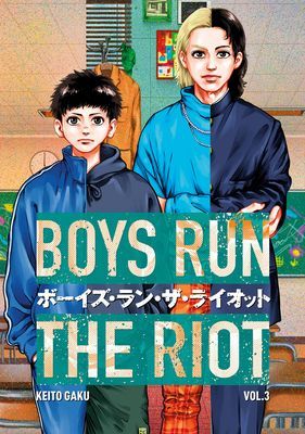 Boys Run the Riot 3 (Gaku Keito)(Paperback / softback)