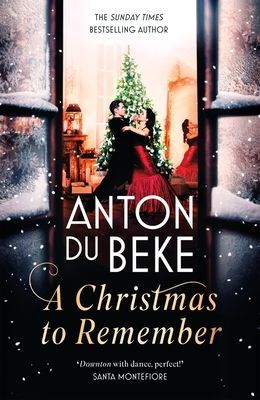 Christmas to Remember - The festive feel-good romance from the Sunday Times bestselling author, Anton Du Beke (Du Beke Anton)(Paperback / softback)