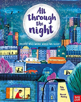 All Through the Night: People Who Work While We Sleep (Faber Polly)(Paperback / softback)