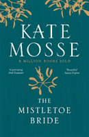 Mistletoe Bride and Other Haunting Tales (Mosse Kate)(Paperback / softback)