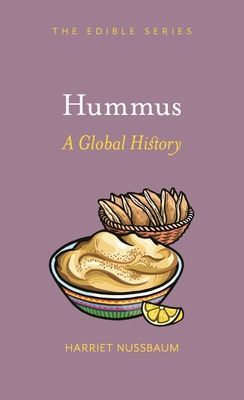 Hummus - A Global History (Nussbaum Harriet)(Pevná vazba)