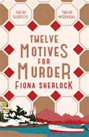 Twelve Motives for Murder (Sherlock Fiona)(Paperback / softback)