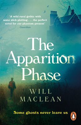 Apparition Phase - Shortlisted for the 2021 McKitterick Prize (Maclean Will)(Paperback / softback)