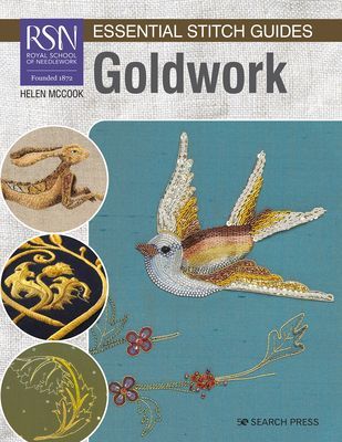 RSN Essential Stitch Guides: Goldwork - Large Format Edition (McCook Helen)(Paperback / softback)