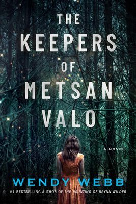 Keepers of Metsan Valo - A Novel (Webb Wendy)(Paperback / softback)