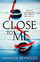 Close To Me - Soon to be a major TV series (Reynolds Amanda)(Paperback / softback)