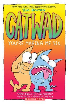 You're Making Me Six (Catwad #6) (Benton Jim)(Paperback)