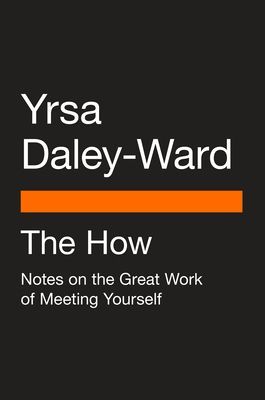 How - Notes on the Great Work of Meeting Yourself