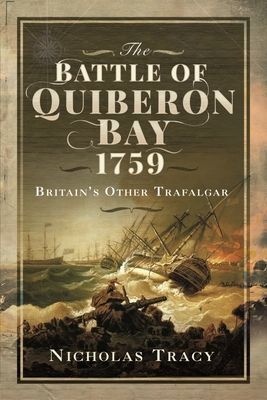 Battle of Quiberon Bay, 1759 - Britain's Other Trafalgar (Nicholas Tracy)(Paperback / softback)