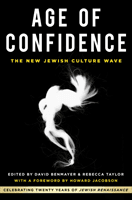Age of Confidence: The New Jewish Culture Wave - Celebrating Twenty Years of Jewish Renaissance(Paperback / softback)