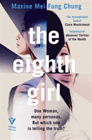 Eighth Girl (Chung Maxine Mei-Fung)(Paperback / softback)