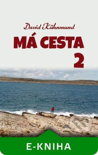 Má cesta 2 - David Kühnmund