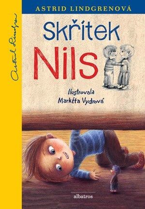 Skřítek Nils - Soňa Šedivá, Astrid Lindgrenová, Jarka Vrbová, Markéta Vydrová