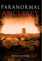 Paranormal Anglesey (Austin Bunty)(Paperback)