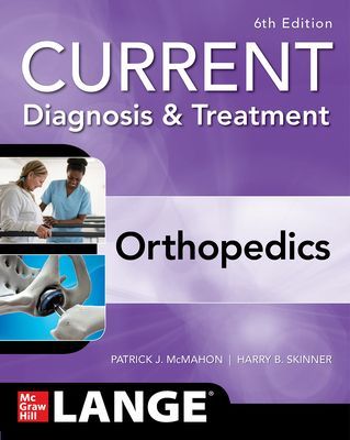 Current Diagnosis & Treatment Orthopedics, Sixth Edition (Skinner Harry)(Paperback)