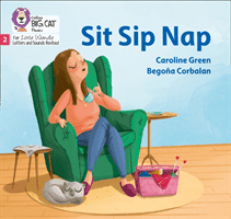 Sit Sip Nap - Phase 2 (Green Caroline)(Paperback / softback)