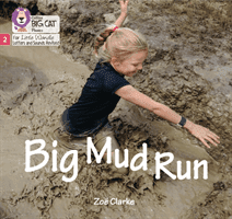 Big Mud Run - Phase 2 (Clarke Zoe)(Paperback / softback)