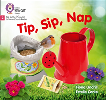 Tip, Sip, Nap - Phase 2 (Undrill Fiona)(Paperback / softback)