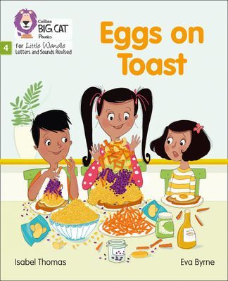 Eggs on Toast - Phase 4 (Thomas Isabel)(Paperback / softback)