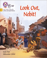 Look Out, Nebit! - Phase 5 (Dale Katie)(Paperback / softback)