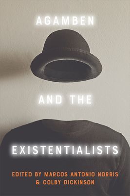 Agamben and the Existentialists(Pevná vazba)