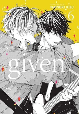 Given, Vol. 6, 6 (Kizu Natsuki)(Paperback)