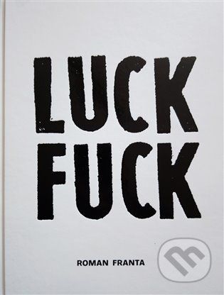 Luck Fuck - Roman Franta