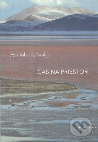 Čas na priestor - Stanislav Kaľavský