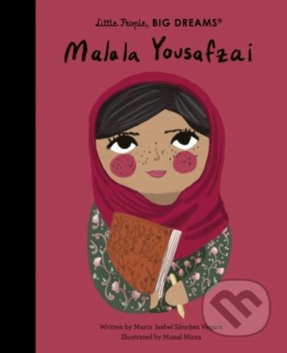 Malala Yousafzai - Maria Isabel Sánchez Vegara, Manal Mirza (ilustrátor)