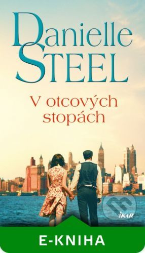 V otcových stopách - Danielle Steel