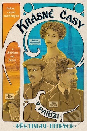 Krásné časy v Paříži - Břetislav Ditrych