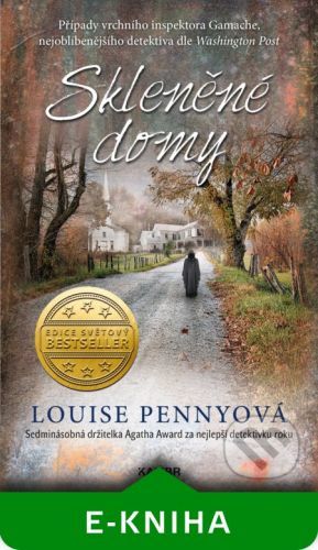 Skleněné domy (Inspektor Gamache 13) - Louise Penny