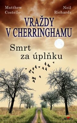 Vraždy v Cherringhamu - Smrt za úplňku - Matthew, Richards Costello, Neil - e-kniha