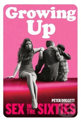 Growing Up - Peter Doggett