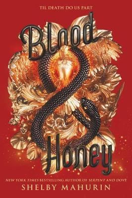 Blood & Honey :2 - Mahurin Shelby