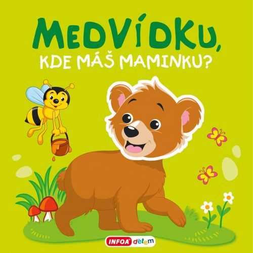 Pískací kniha - Medvídku, kde máš maminku?, Leporelo