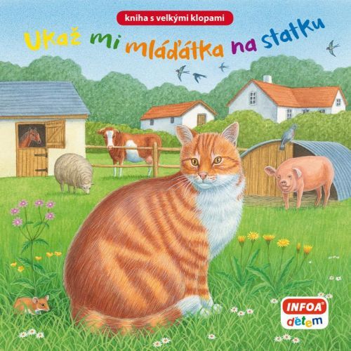 Ukaž mi zvířátka na statku / Kniha s klopami, Leporelo