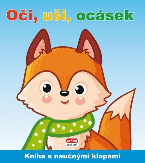 Naučné klapky - Oči, uši, ocásek, Leporelo