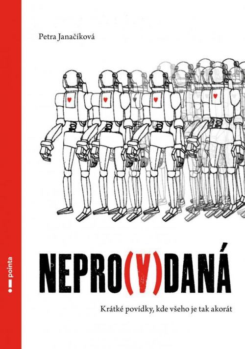 Nepro(v)daná - Petra Janačíková, Brožovaná