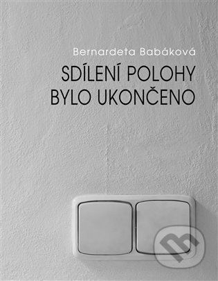 Sdílení polohy bylo ukončeno - Bernadeta Babáková