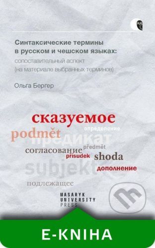 Syntaktické termíny v ruštině a češtině: komparativní pohled - Olga Berger