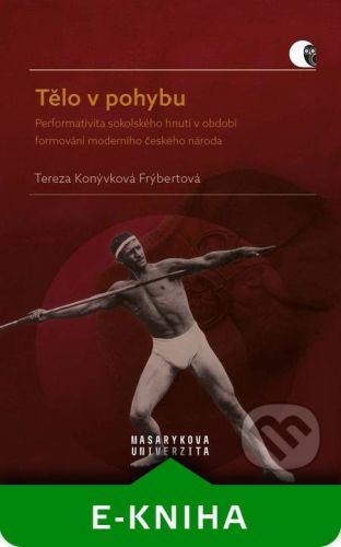 Tělo v pohybu - Tereza Konývková Frýbertová